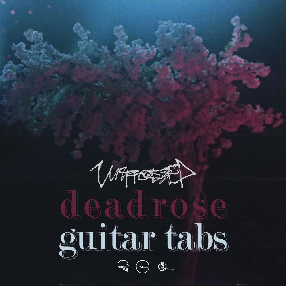 Deadrose Guitar Tabs